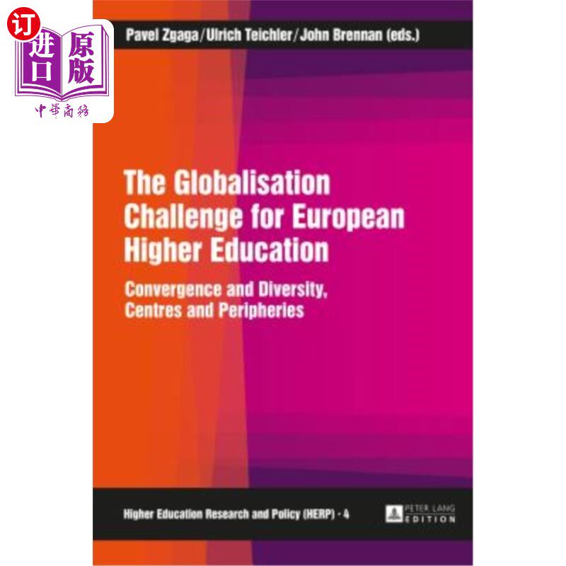 海外直订The Globalisation Challenge for European Higher Education: Convergence and Diver 高等教育研究与政策:趋同与