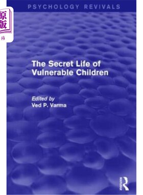 海外直订医药图书The Secret Life of Vulnerable Children 弱势儿童的秘密生活