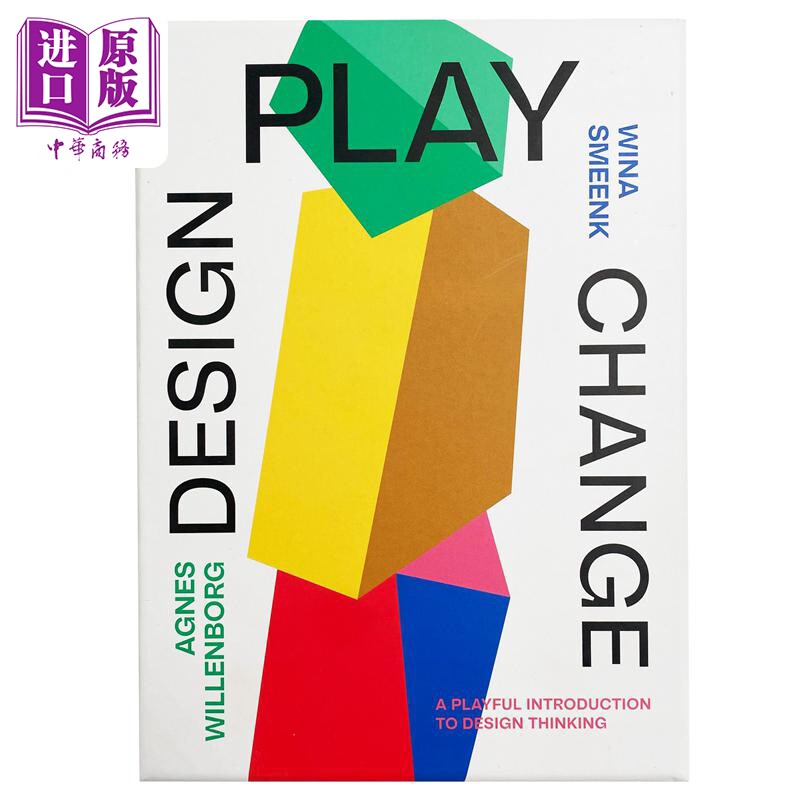 Design, Play, Change 进口艺术 设计、游戏、改变:设计思维游戏化入门【中商原版】