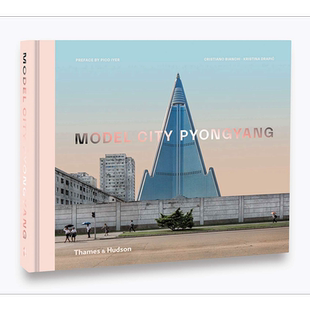 Model City Pyongyang 模范城市平壤 北朝摄影集 进口艺术 纪实自然城市摄影【中商原版】