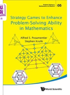 海外直订Strategy Games to Enhance Problem-Solving Ability in Mathematics 提高数学解题能力的策略博弈