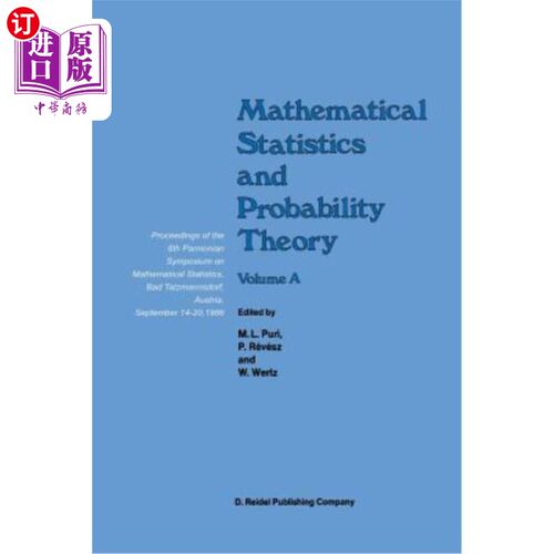 海外直订Mathematical Statistics and Probability Theory: Volume a Theoretical Aspects Pro 数理统计与概率论：a卷第六