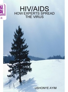 海外直订Hiv/AIDS - How Experts Spread the Virus 艾滋病毒/艾滋病——专家如何传播病毒
