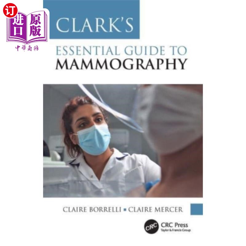 海外直订医药图书Clark's Essential Guide to Mammography 克拉克乳房x光检查基本指南