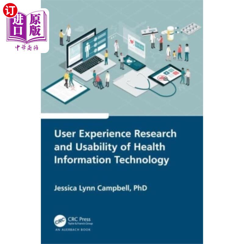 海外直订医药图书User Experience Research and Usability of Health... 卫生信息技术的用户体验研究与可用性