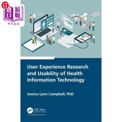 海外直订医药图书User Experience Research and Usability of Health... 卫生信息技术的用户体验研究与可用性