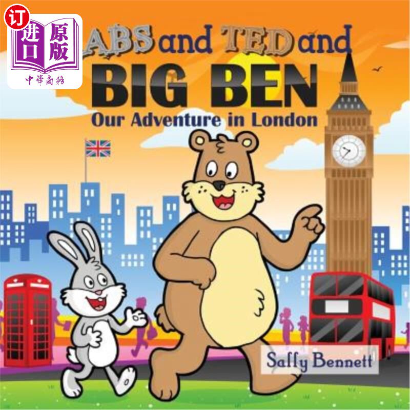 海外直订Rabs & Ted and Big Ben: Our Adventure in London 拉布斯、泰德和大本钟：我们在伦敦的冒险