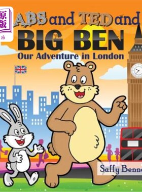 海外直订Rabs & Ted and Big Ben: Our Adventure in London 拉布斯、泰德和大本钟：我们在伦敦的冒险
