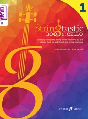 海外直订Stringtastic Book 1 -- Cello: The Fully Integrated String Series with Over 50 Fu 弦乐书1 -大提琴:完全集成的