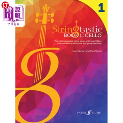 海外直订Stringtastic Book 1 -- Cello: The Fully Integrated String Series with Over 50 Fu 弦乐书1 -大提琴:完全集成的