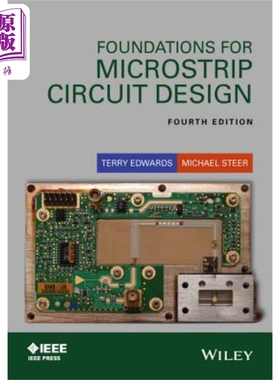 预售 微带电路设计基础 第4版（丛书） Foundations For Microstrip Circuit Design 4E Terry Edwards 英文原版 中商原版