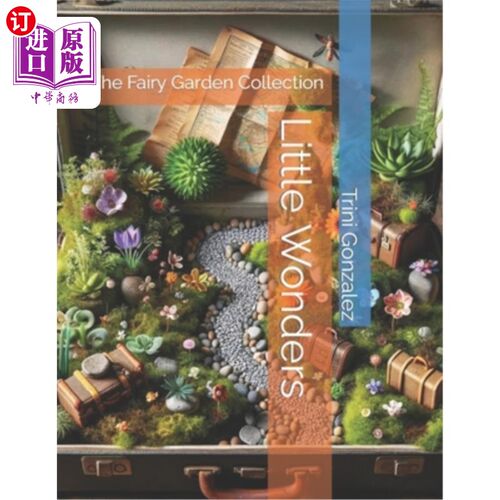 海外直订Little Wonders: The Fairy Garden Collection 小奇迹：童话花园收藏