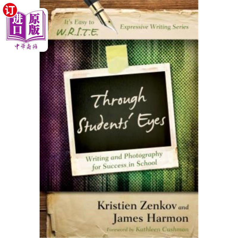 海外直订Through Students' Eyes: Writing and Photography for Success in School 通过学生的眼睛:写作和摄影在学校的成功