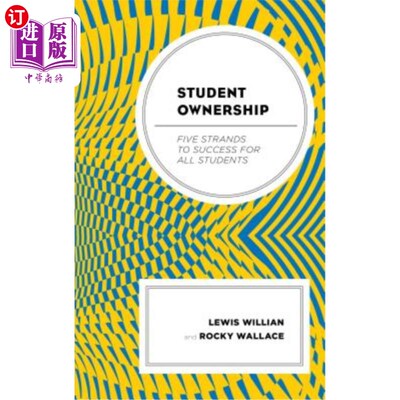 海外直订Student Ownership: Five Strands to Success for All Students 学生当家作主：所有学生成功的五条线索