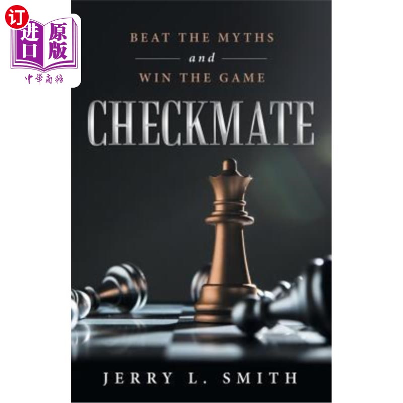 海外直订Checkmate: Beat the Myths and Win the Game将死：打破神话，赢得比赛