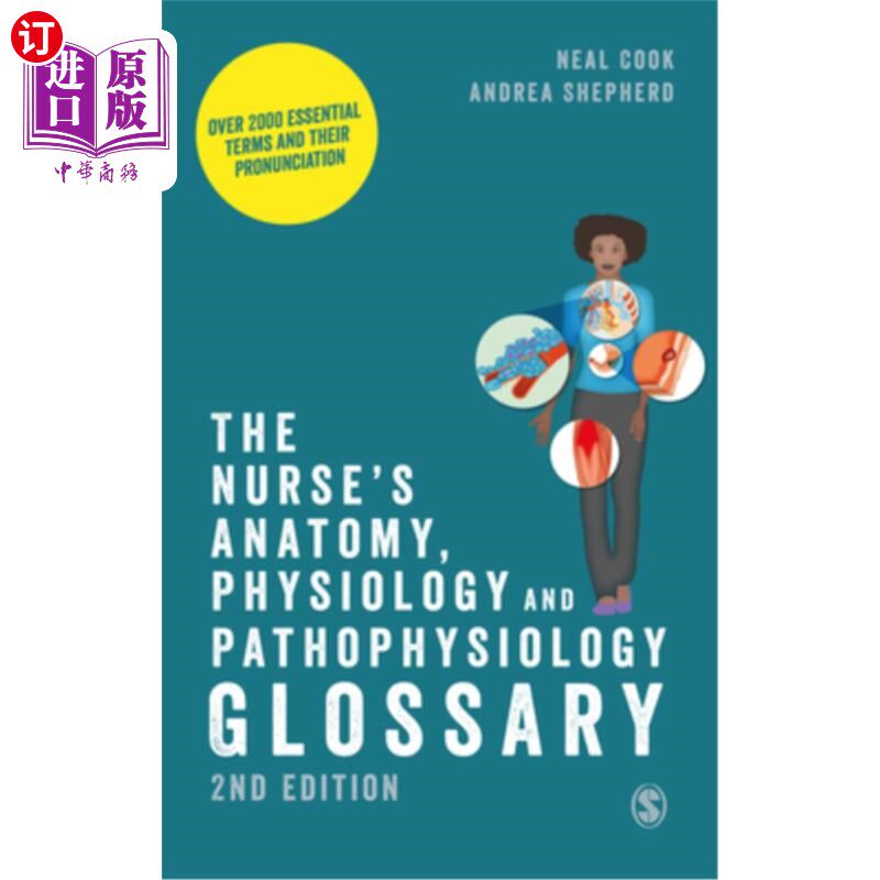 海外直订医药图书The Nurse′s Anatomy, Physiology and Pathophysiology Glossary: Over 2000 Es 护士解剖学、生理学
