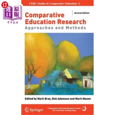 海外直订Comparative Education Research: Approaches and Methods 比较教育研究：方法与途径