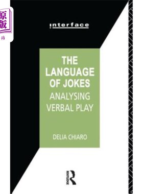 海外直订The Language of Jokes: Analyzing Verbal Play 笑话的语言:语言游戏分析
