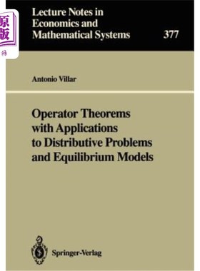 海外直订Operator Theorems with Applications to Distributive Problems and Equilibrium Mod 算子定理及其在分配问题和均衡模