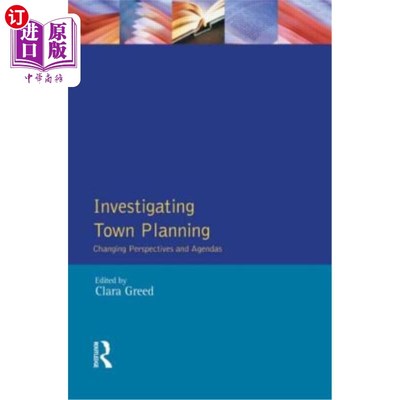 海外直订Investigating Town Planning: Changing Perspectives and Agendas 调查城市规划:改变观点和议程