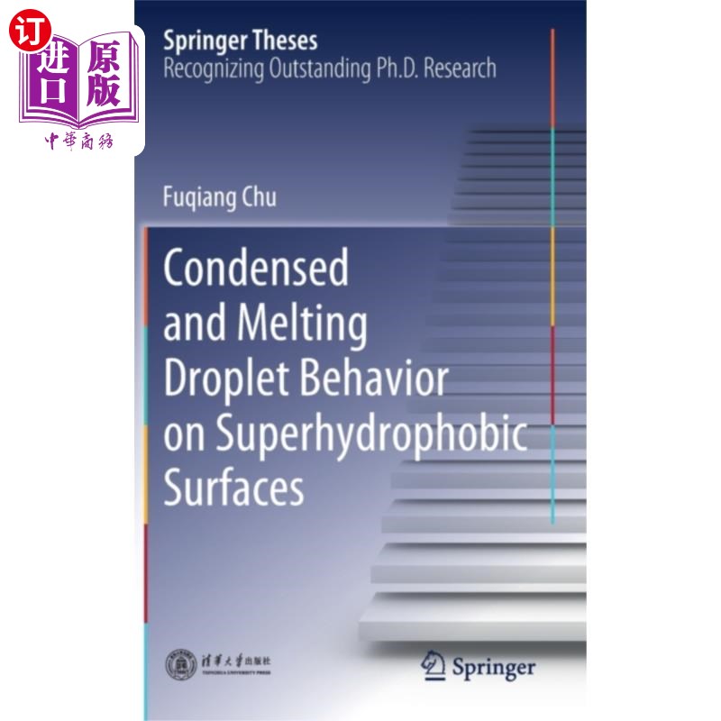 海外直订Condensed and Melting Droplet Behavior on Superh... 超疏水表面的冷凝和熔融液滴行为