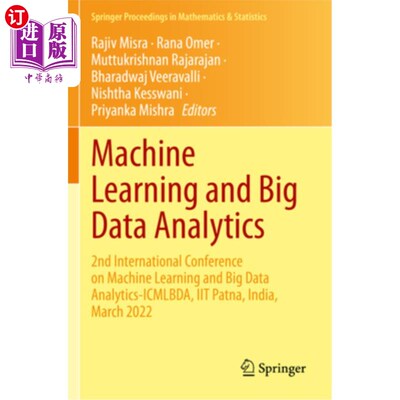 海外直订Machine Learning and Big Data Analytics: 2nd International Conference on Machine 机器学习和大数据分析：第二