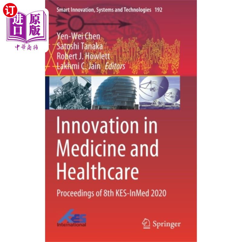 海外直订医药图书Innovation in Medicine and Healthcare 医药保健创新