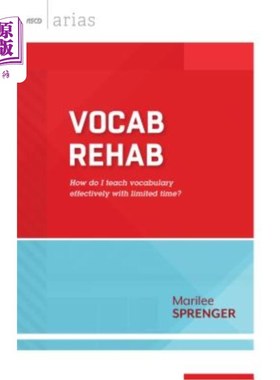 海外直订Vocab Rehab: How Do I Teach Vocabulary Effectively with Limited Time? 词汇康复：如何在有限的时间内有效地教