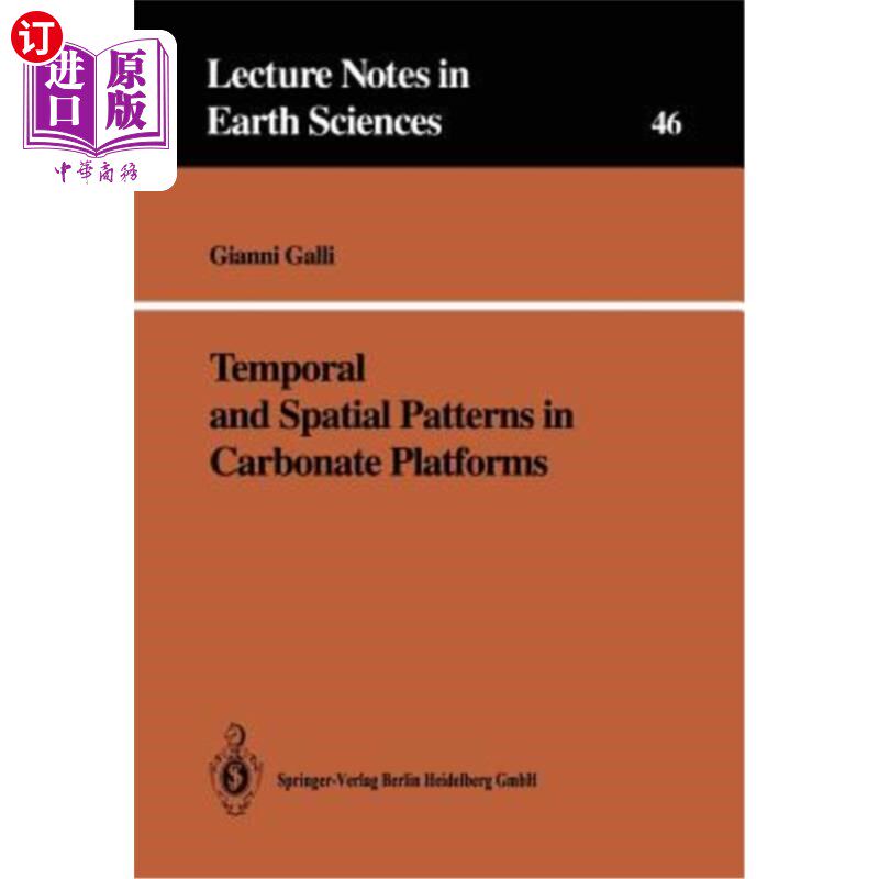 海外直订Temporal and Spatial Patterns in Carbonate Platforms 碳酸盐岩台地的时空格局