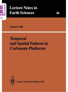 海外直订Temporal and Spatial Patterns in Carbonate Platforms 碳酸盐岩台地的时空格局