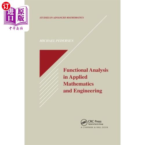 海外直订Functional Analysis in Applied Mathematics and E... 应用数学与工程中的泛函分析