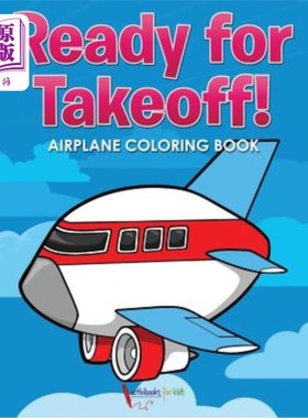 海外直订Ready for Takeoff! Airplane Coloring Book 准备好起飞!飞机彩色书