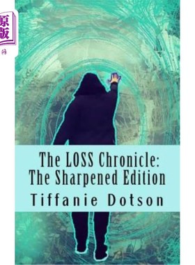 海外直订The Loss Chronicle: The Sharpened Edition: The Loss Chronicle: The Sharpened Edi 《损失纪事:锐化版》《损失