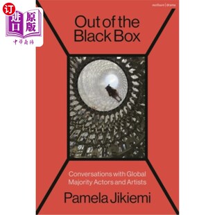 海外直订Out of the Black Box: Conversations with Global Majority Actors Volume 1 走出黑箱：与全球主要参与者的对话第