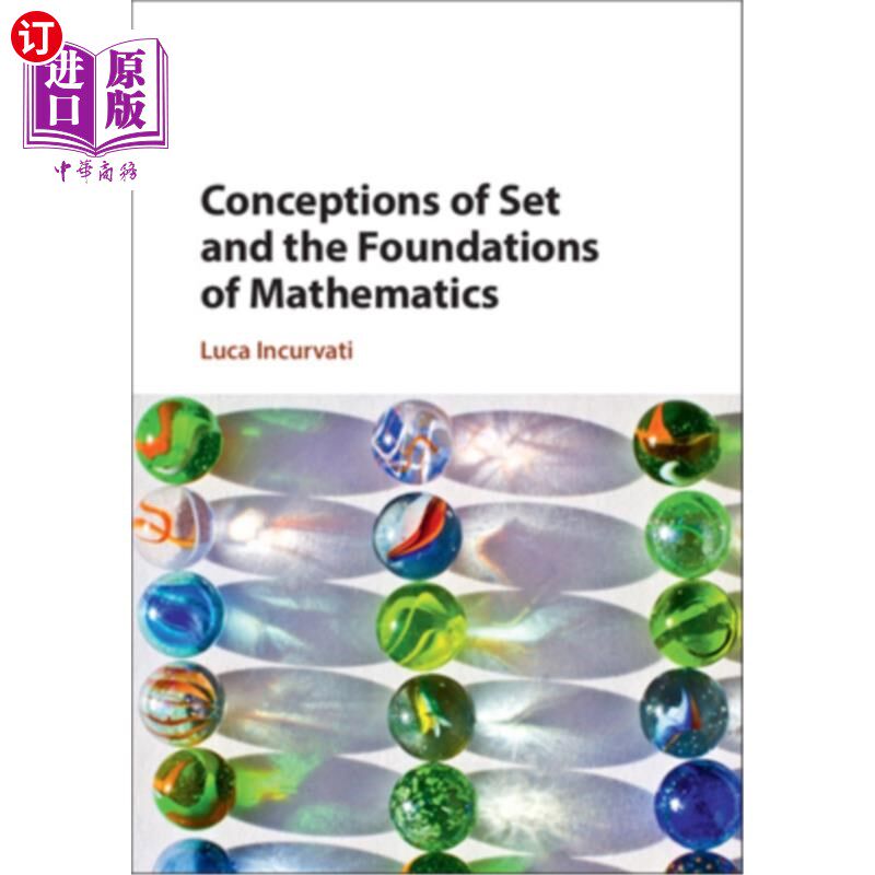 海外直订Conceptions of Set and the Foundations of Mathematics 集合概念与数学基础