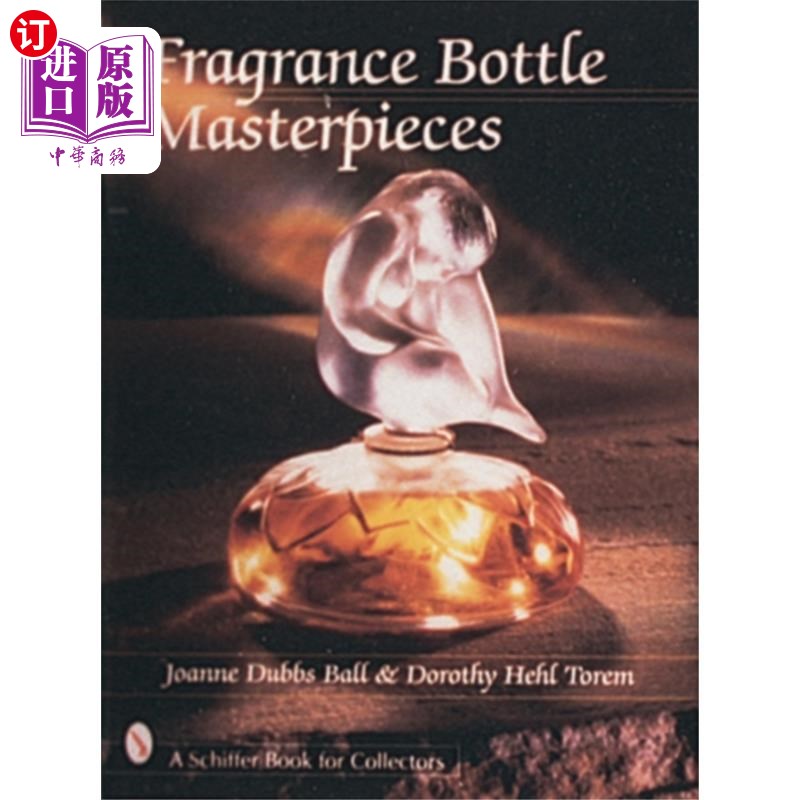 海外直订Fragrance Bottle Masterpieces 香水瓶名作