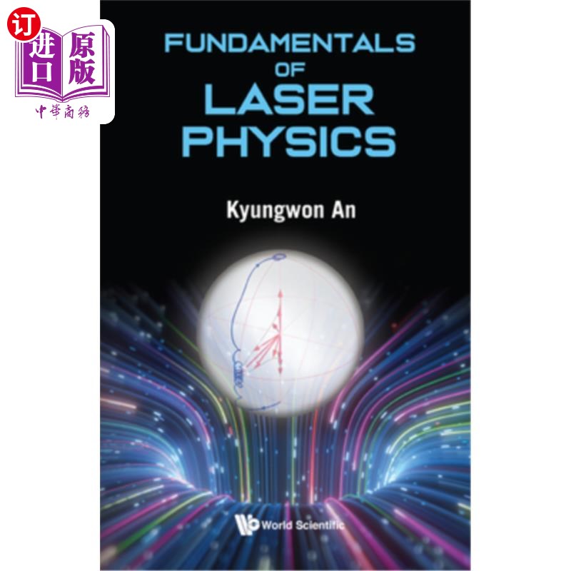 海外直订Fundamentals of Laser Physics 激光物理基础