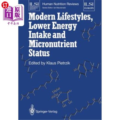海外直订医药图书Modern Lifestyles, Lower Energy Intake and Micronutrient Status 现代生活方式、较低的能量摄入和微量