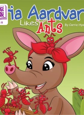 海外直订Aria Aardvark Likes Ants 阿里亚食蚁兽喜欢蚂蚁