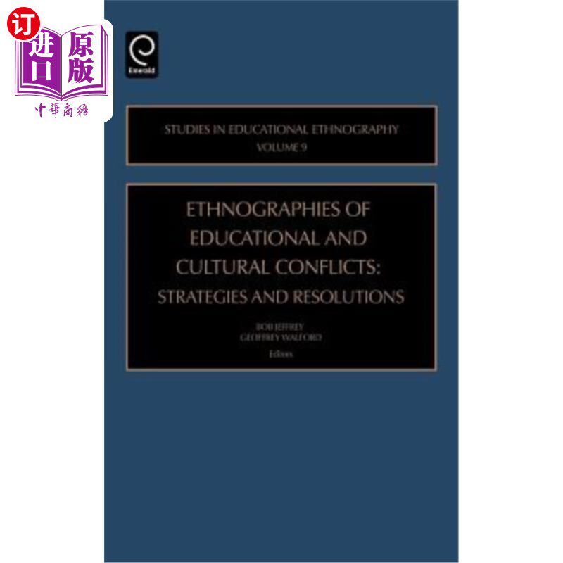 海外直订Ethnographies of Education and Cultural Conflicts: Strategies and Resolutions 教育和文化冲突的民族志:策略和解决