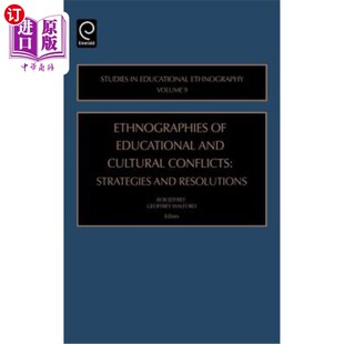 海外直订Ethnographies Conflicts 教育和文化冲突 民族志:策略和解决 Cultural Resolutions and Education Strategies
