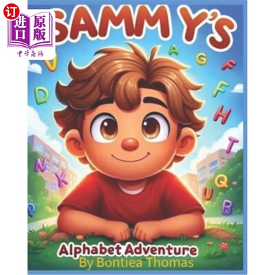 海外直订Sammy's Alphabet Adventure 萨米的字母冒险