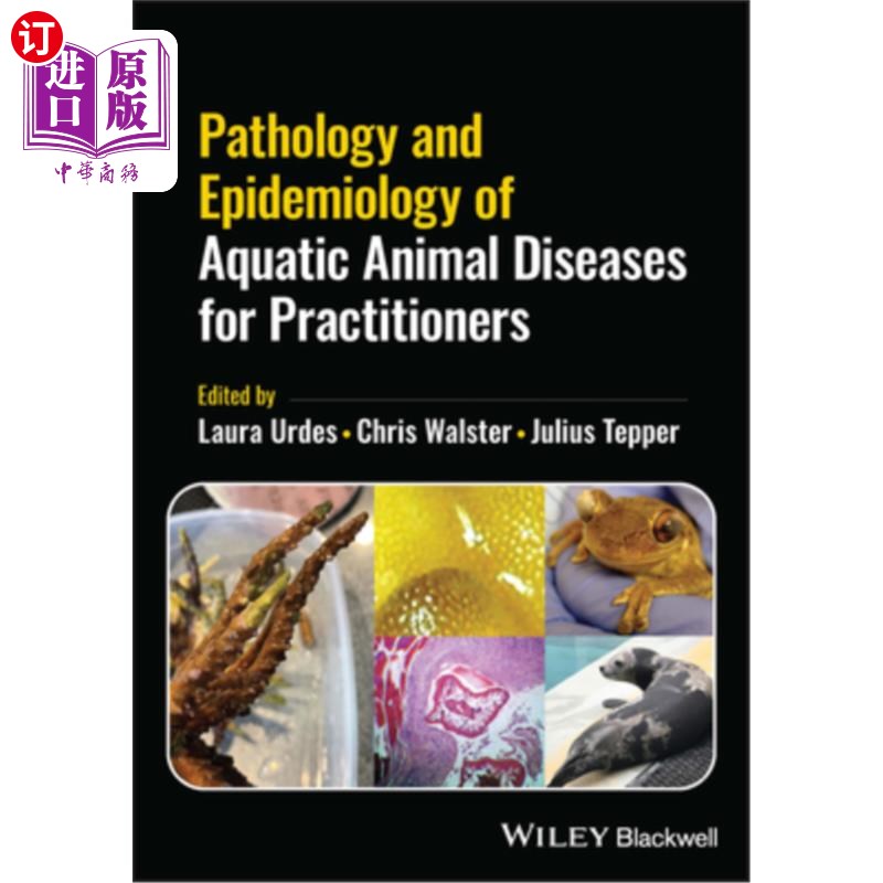 海外直订医药图书Pathology and Epidemiology of Aquatic Animal Diseases for Practitioners 水生动物疾病病理学和流行病