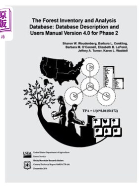 海外直订The Forest Inventory and Analysis Database: Database Description and Users Manua 森林调查和分析数据库:数据