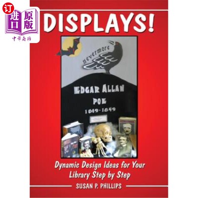 海外直订Displays!: Dynamic Design Ideas for Your Library Step by Step 显示!:动态设计的想法，为您的图书馆一步一步