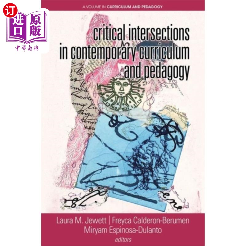 海外直订Critical Intersections In Contemporary Curriculu... 当代课程与教育学的关键交叉点