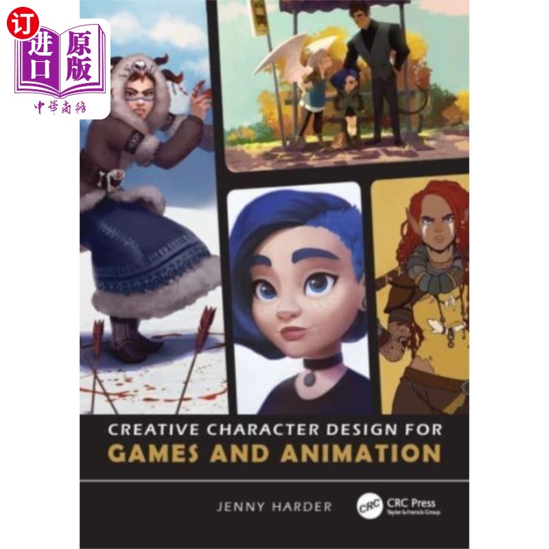 海外直订Creative Character Design for Games and Animation 游戏和动画的创意角色设计