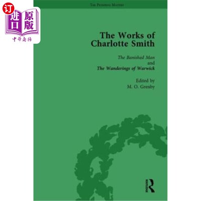海外直订The Works of Charlotte Smith, Part II Vol 7: The Banished Man and the Wanderings 夏洛特·史密斯的作品，第二