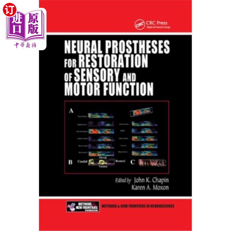 海外直订医药图书Neural Prostheses for Restoration of Sensory and Motor Function 用于恢复感觉和运动功能的神经假体