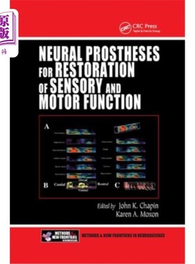 海外直订医药图书Neural Prostheses for Restoration of Sensory and Motor Function 用于恢复感觉和运动功能的神经假体
